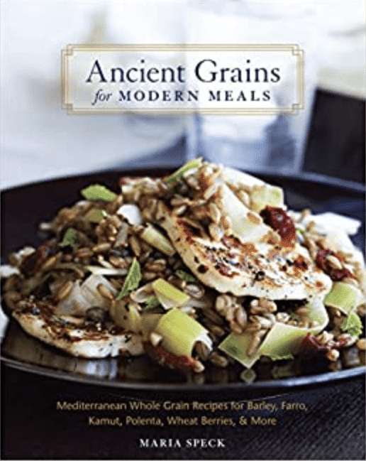 Best healthy cookbooks - Ancient Grains for Modern Meals Cover