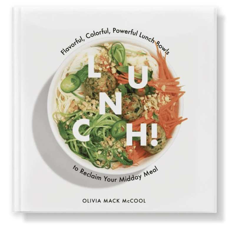 best healthy cookbooks - Book cover of Lunch! by Olivia Mack McCool